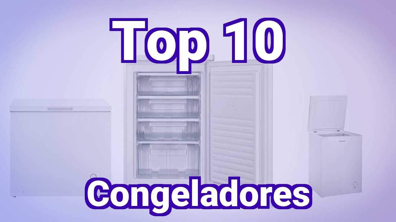 Top 10 mejores Congeladores en Noviembre 2022