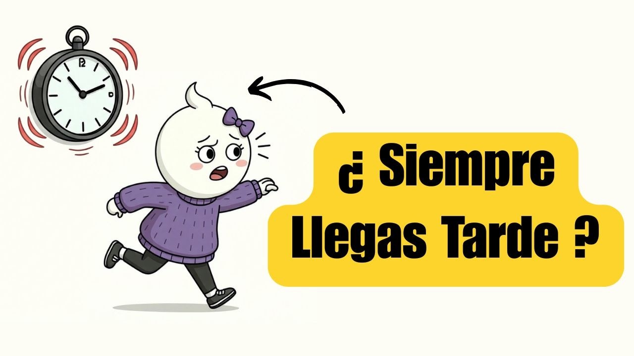 La Psicología de las Personas que SIEMPRE Llegan Tarde ⏰