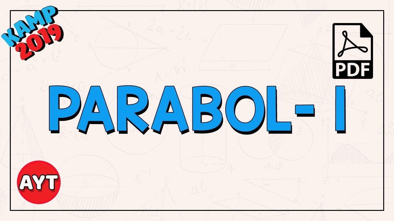 Parabol - 1 | AYT Matematik