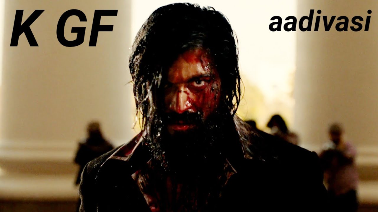 #AADIVASI #KGF
