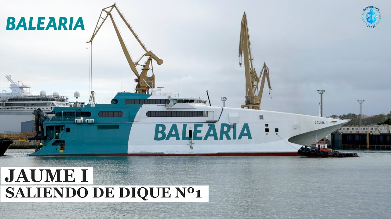 Ferry JAUME I departure dry dock navantia Cadiz