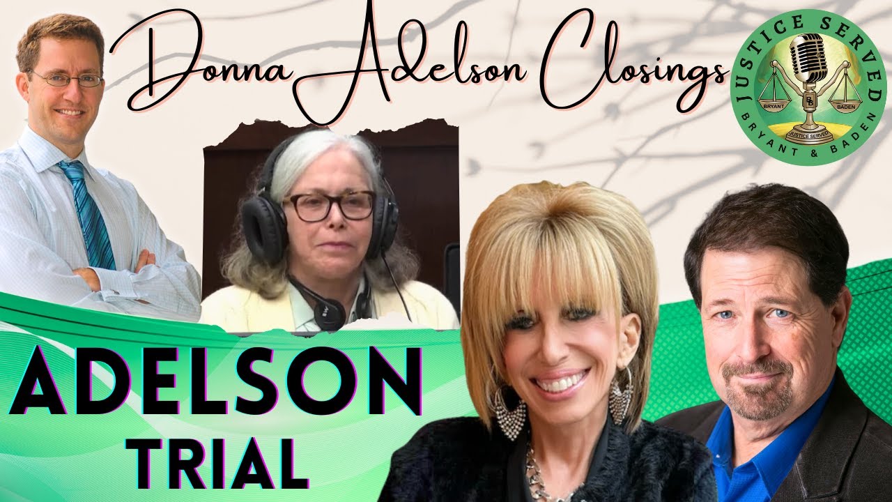 🔴 LIVE 8:30AM ET: #DonnaAdelson  Trial &mdash; Closing Arguments Begin!