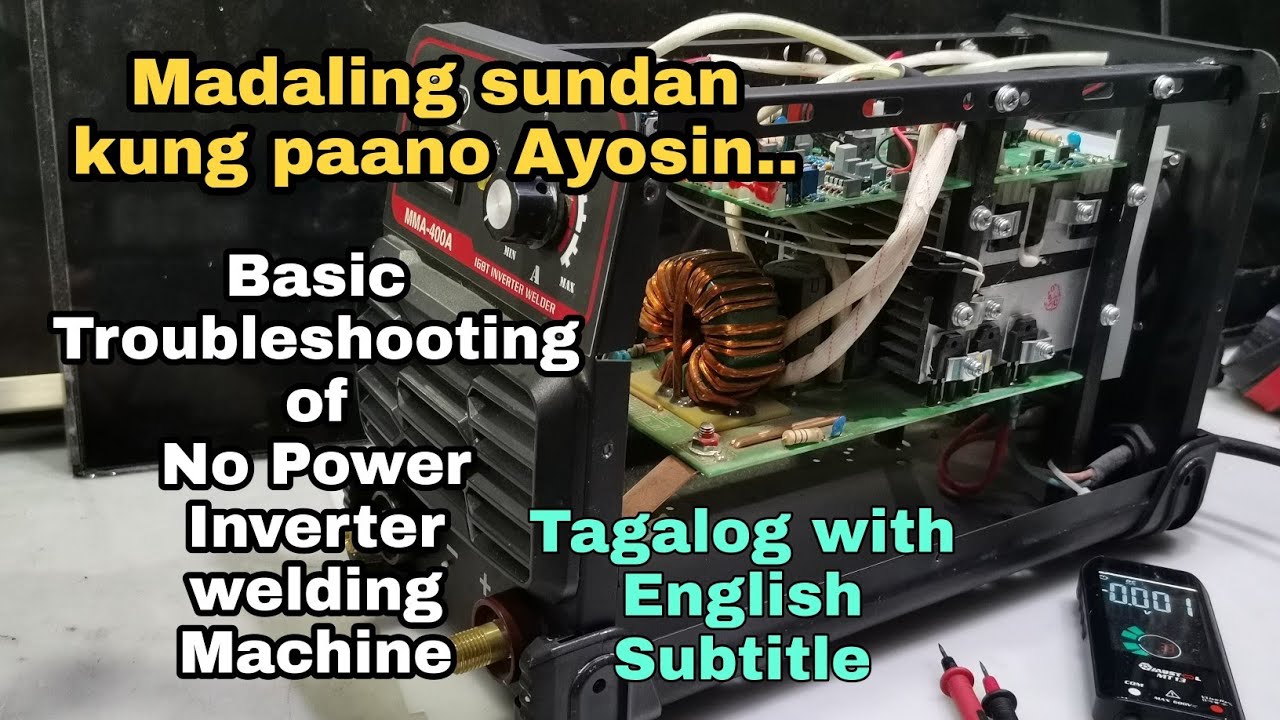Basic Troubleshooting of Inverter Welding Machine/No Power/Tagalog/English Subtitle