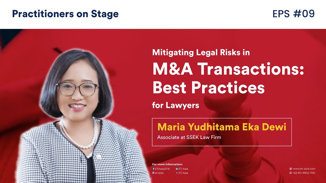 Practitioners On Stage: "Mitigating Legal Risks in M&A Transactions: Best Practices for Lawyers"