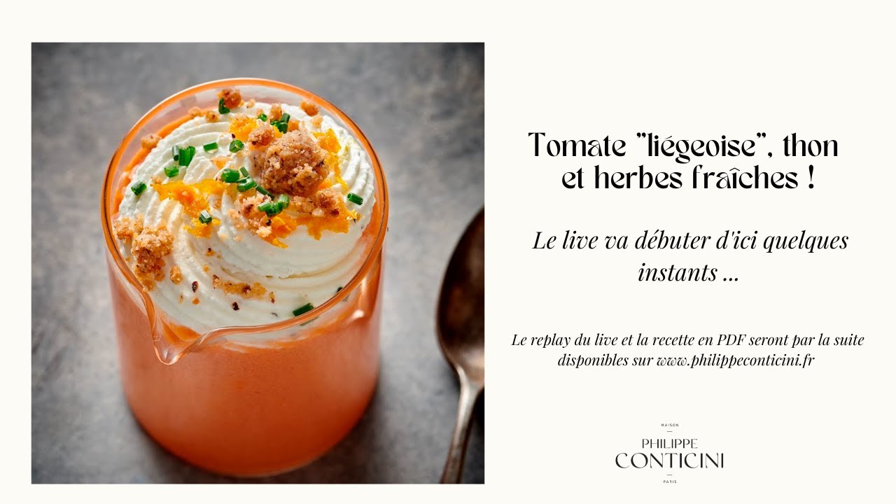 Conticini en Live 42 – Tomate « liégeoise », thon et herbes fraîches !