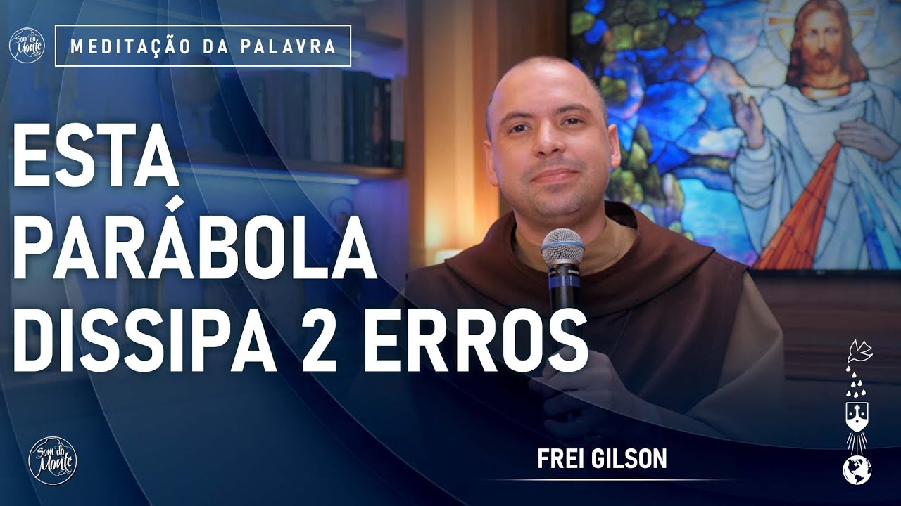 Esta parábola dissipa 2 erros | (Lc 16, 19-31) #696 -  Meditação da Palavra