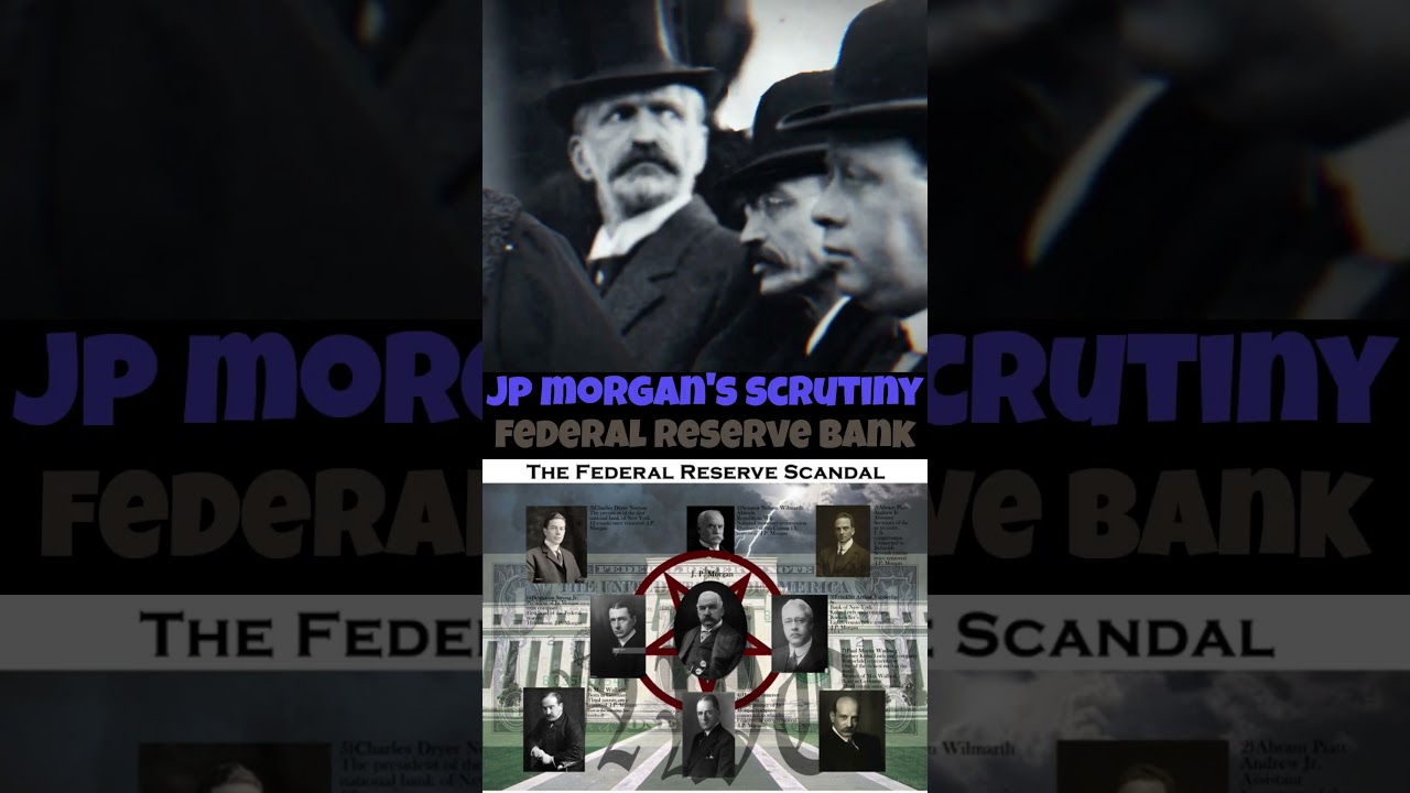 How JP Morgan Established Federal Reserve