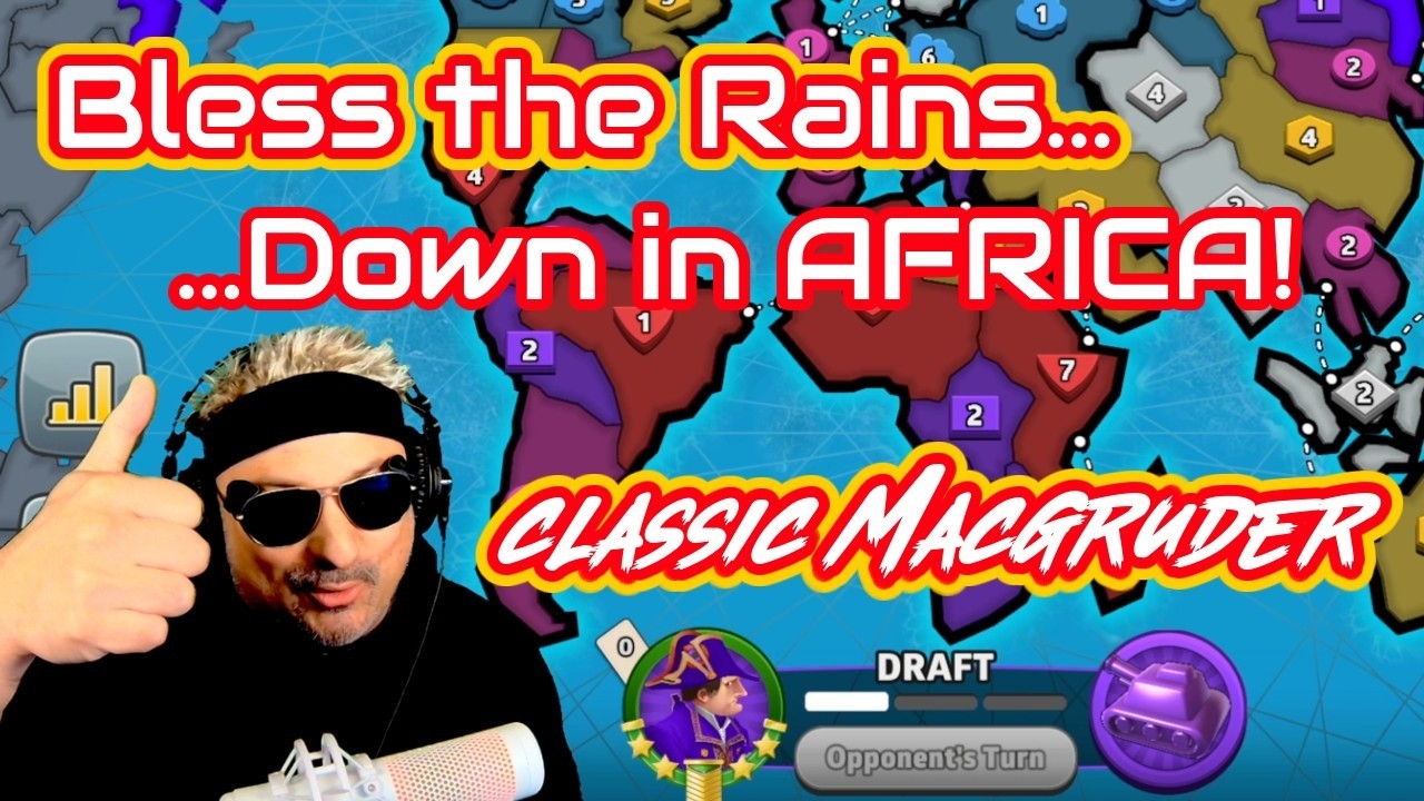 Bless the Rains down in AFRICA in CLASSIC RISK!! S27:E29