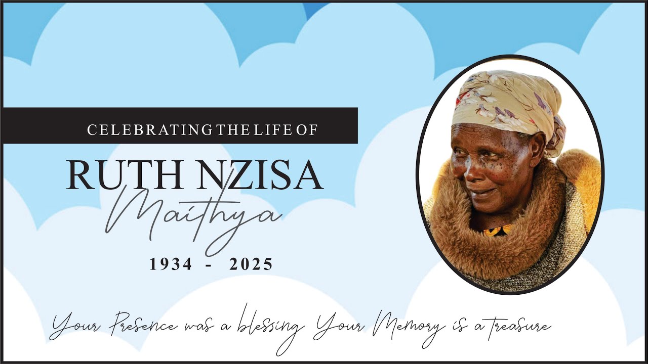 FUNERAL SERVICE OF THE LATE RUTH NZISA MAITHYA