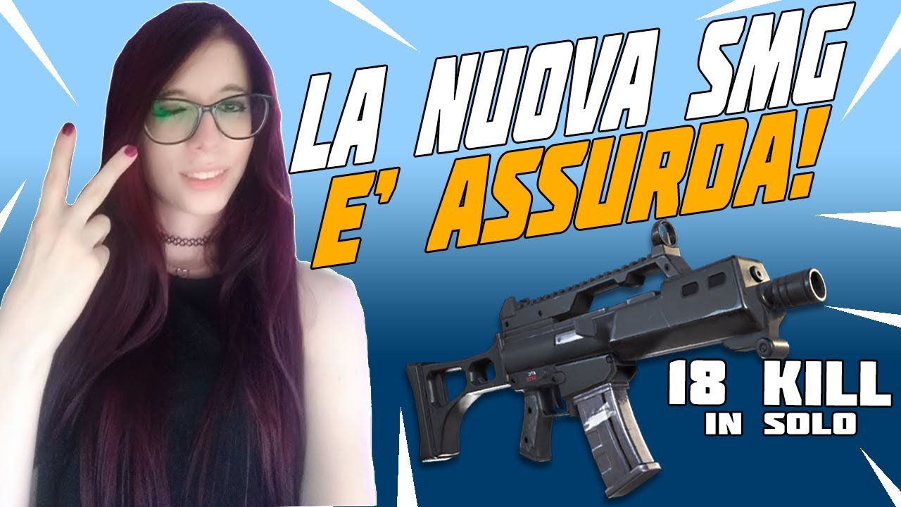 LA NUOVA SMG E' ASSURDA! 18 KILL IN SOLO - SEASON 5 || FORTNITE ITA