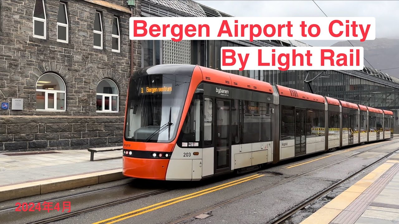 Norway Travel, Bergen Airport to City Centre by Light Rail ｜ Airbnb in Bergen 从卑尔根机场乘坐轻轨电车到巿区 ｜卑尔根民宿