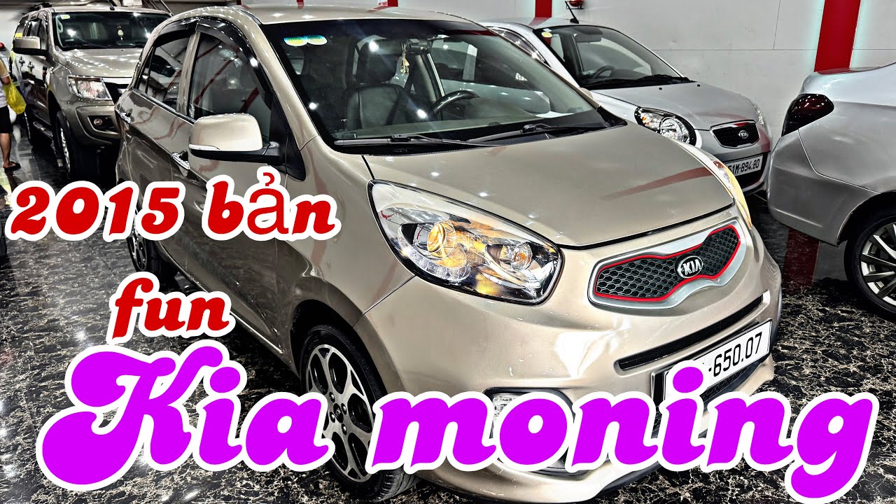 Kia moning 2015 at xe đẹp bản fun kính mời 220 triệu 0961408726