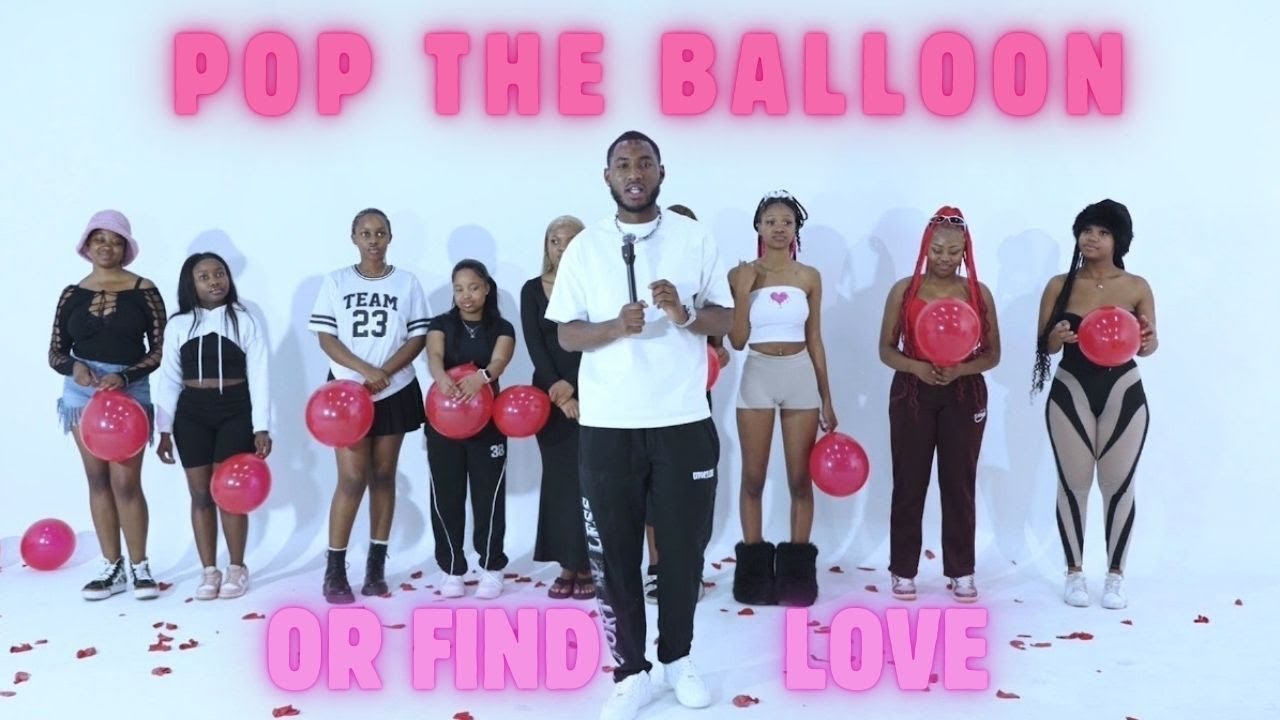 Pop The Balloon or Find Love South Africa 🇿🇦