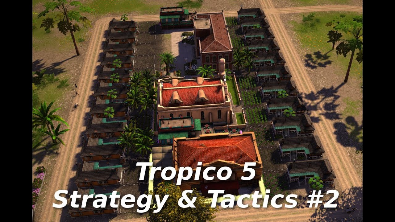 Tropico 5 Strategy & Tactics 2: Colonial Housing Block