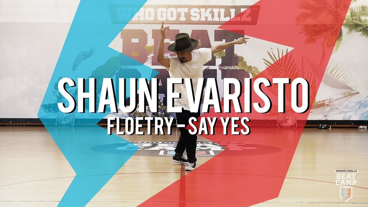 Shaun Evaristo I Floetry "Say Yes" I WhoGotSkillz Beat Camp 2017