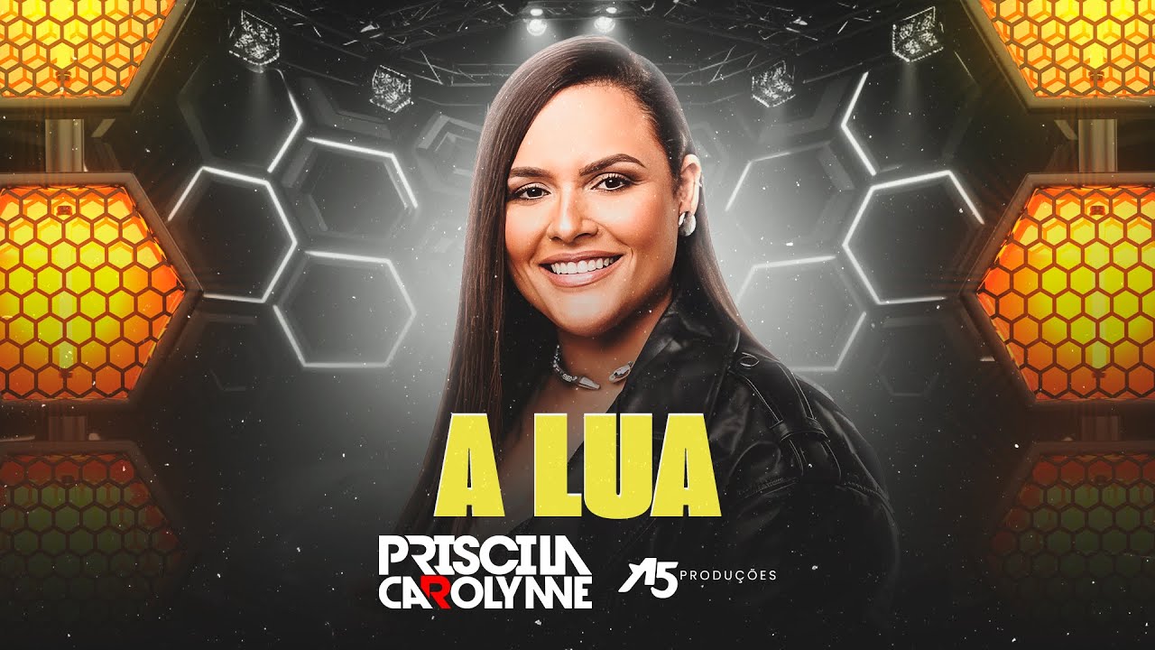 Priscila Carolynne - A Lua