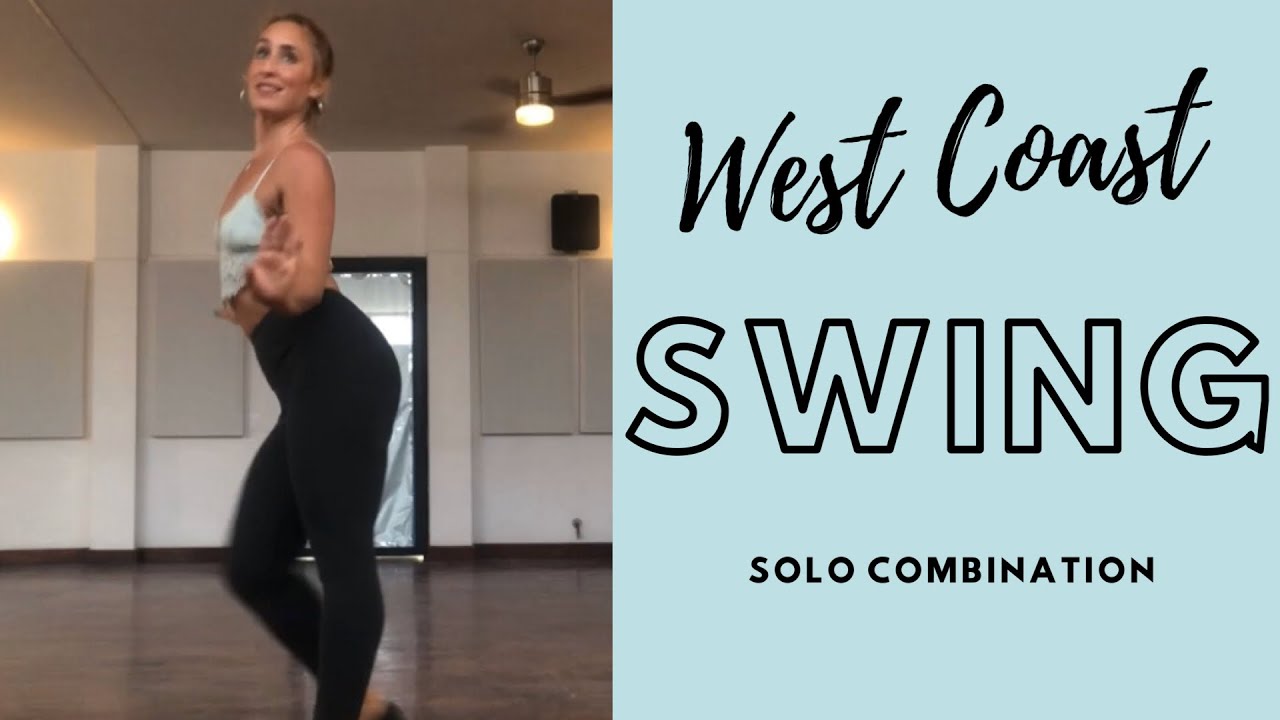 Solo West Coast Swing Combination