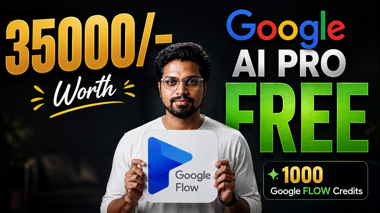 Two Ways to Claim ₹35,000 Worth Google AI Pro FREE! 🤯 | Google Flow + 1000 Credits
