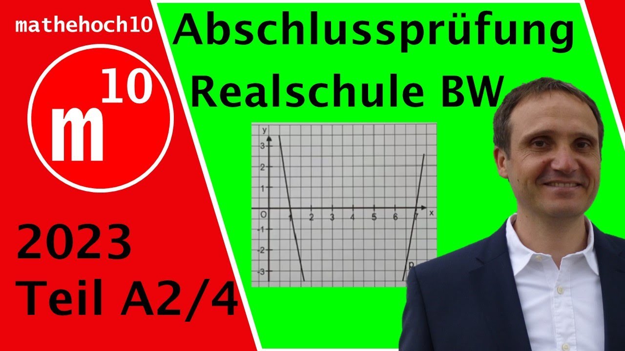 Abschlussprüfung 2023 Teil A2 Nr 4 Realschule BW I mathehoch10 I einfach erklärt I Mathe Klasse 10