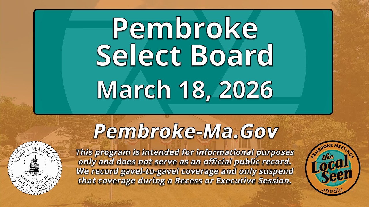 Pembroke Select Board: 3/18/26