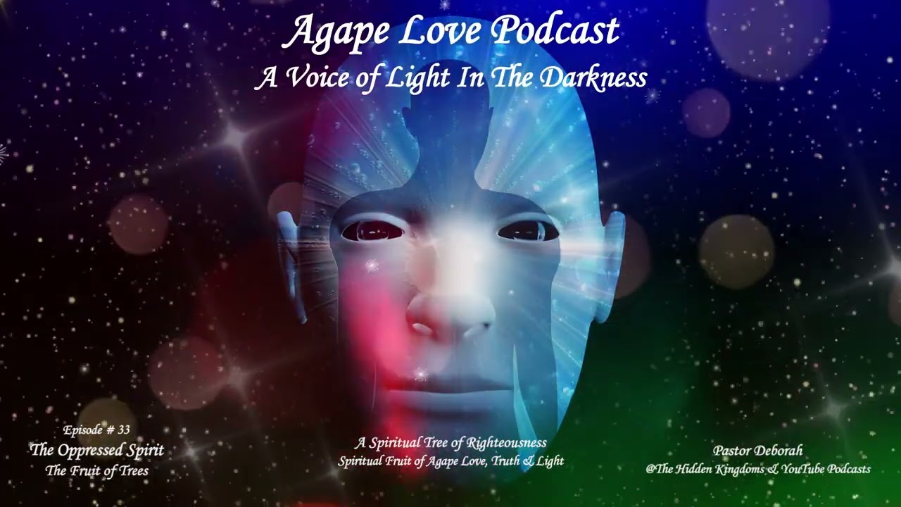 Love Is Here Podcast The Oppressed Spirit Episode # 33