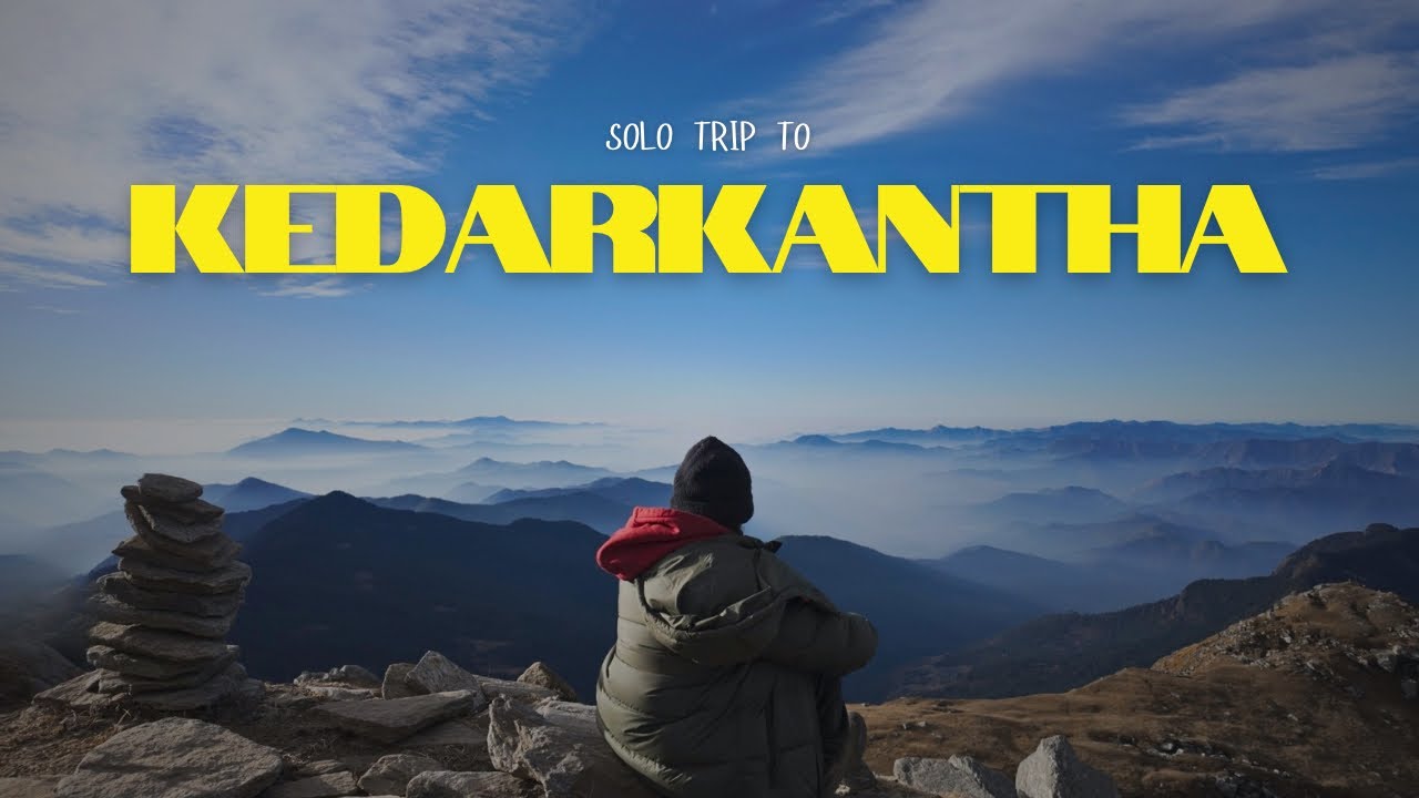 SOLO TREK TO KEDARKANTHA 🏔️ | Winter Solo Travel in the Himalayas 