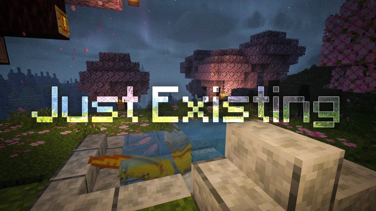 Just Existing - Minecraft Ambient Playlist