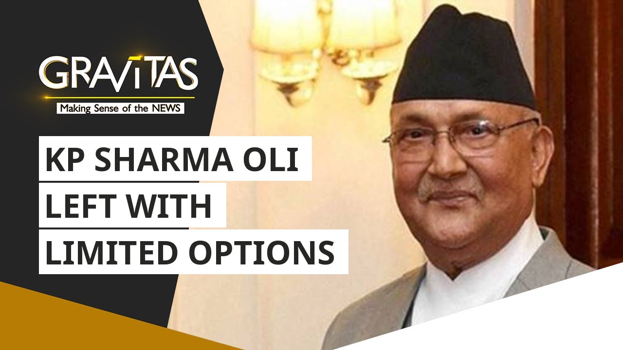 Gravitas:  Nepal political crisis | KP Sharma Oli left with limited options