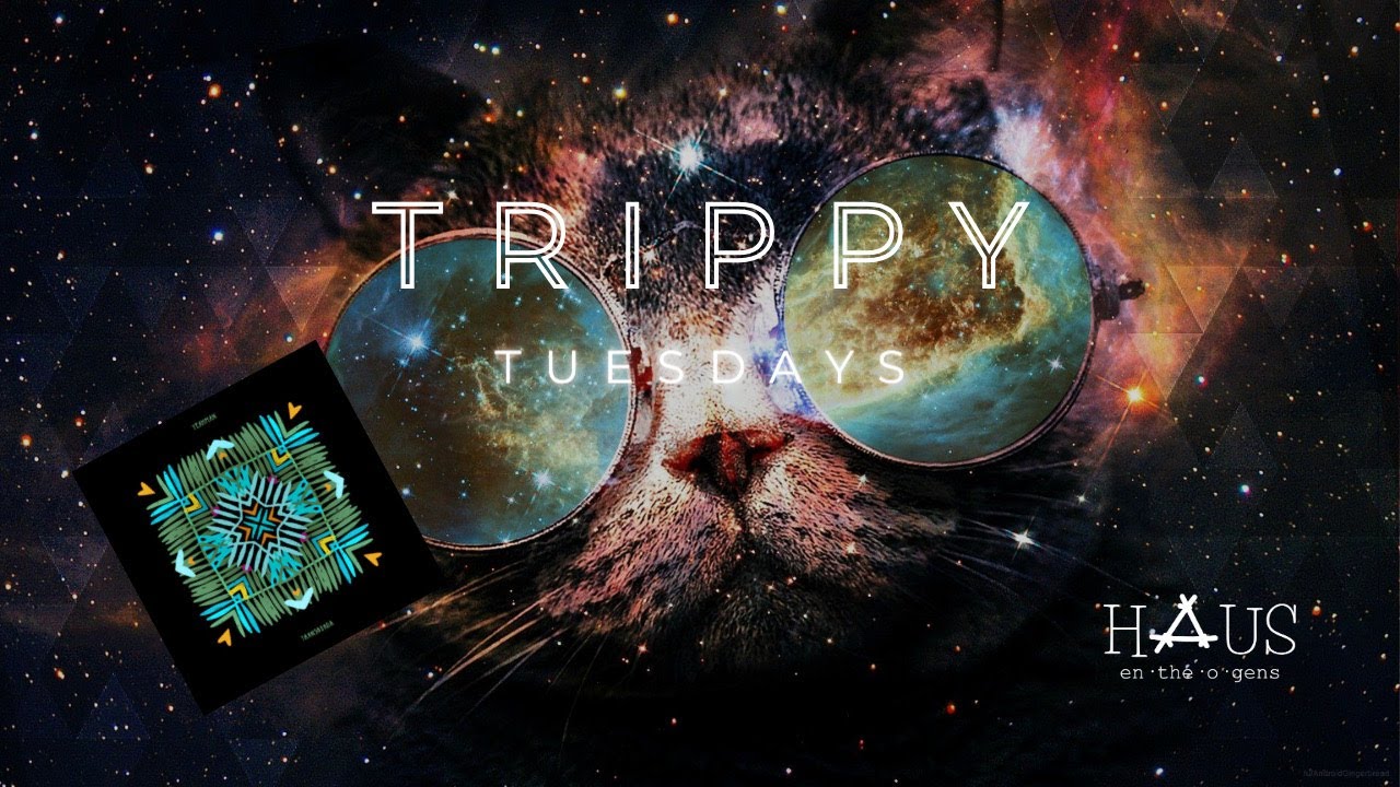 Yeahman | Hasata (La Source) | Trippy Tuesdays