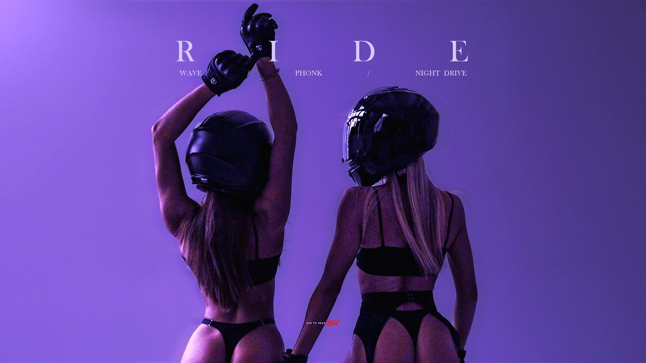 Wave / Hardwave / Phonk / Night Drive Mix 'RIDE vol.2'