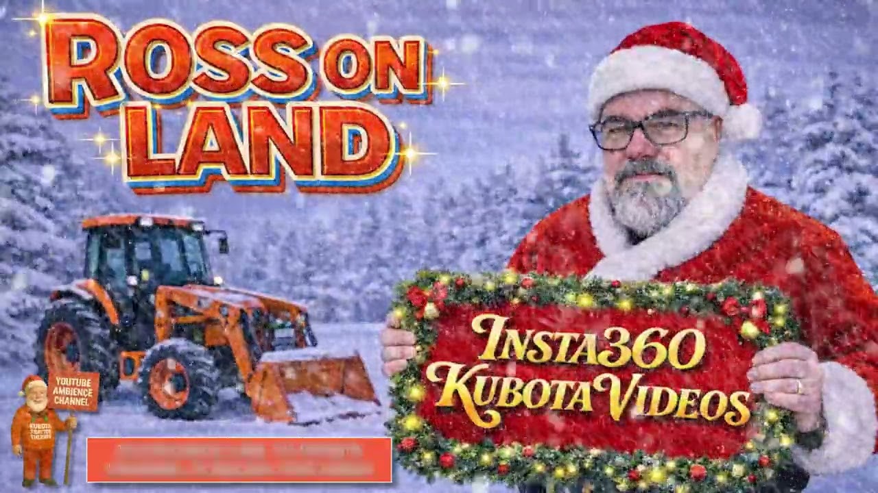 KUBOTA INSTA360 VIDEOS BY ROSS ON THE LAND