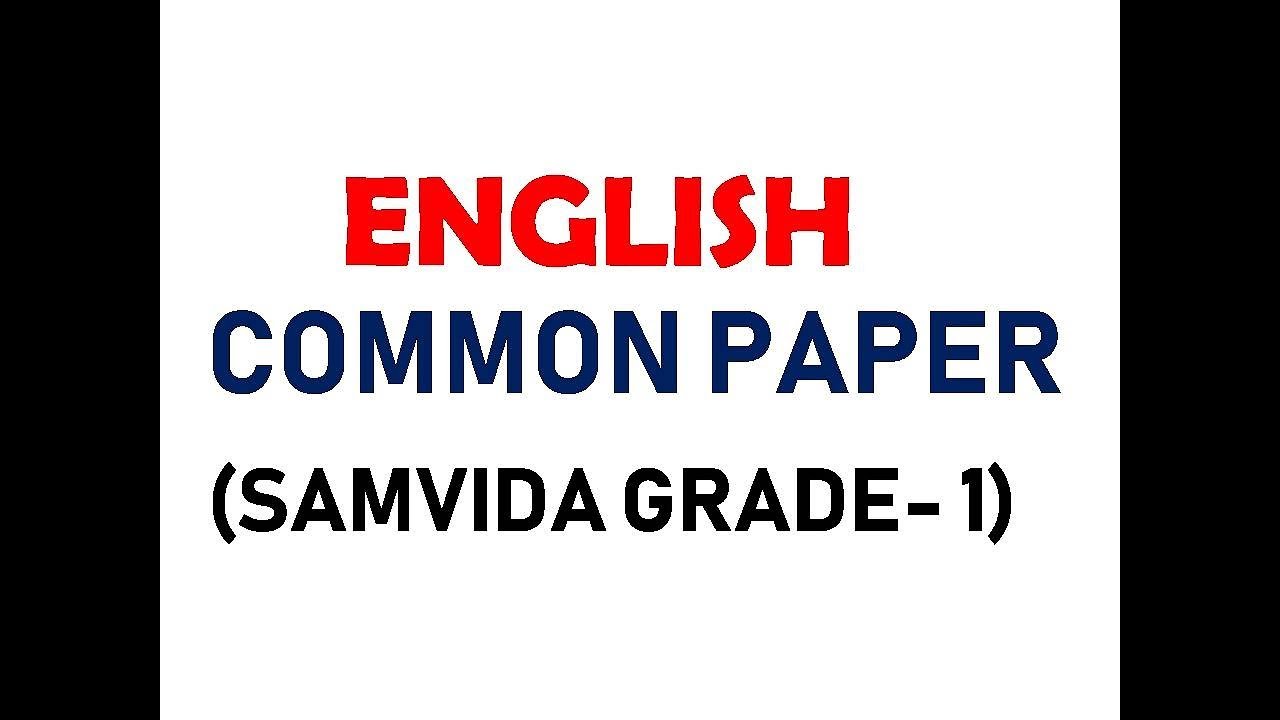 ENGLISH COMMON PAPER ( SAMVIDA GRADE -1 )