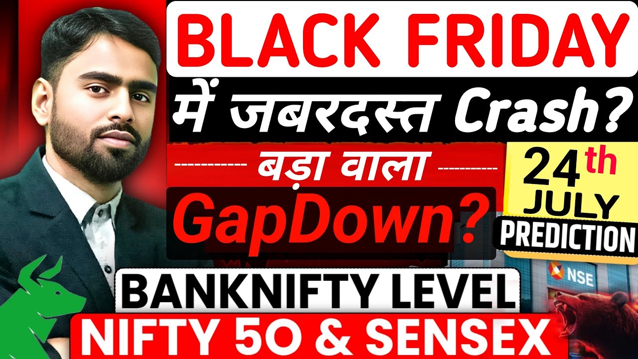 Nifty Sensex prediction for 24 July 2026 Friday | Sensex Expiry | Nifty Prediction for Tomorrow
