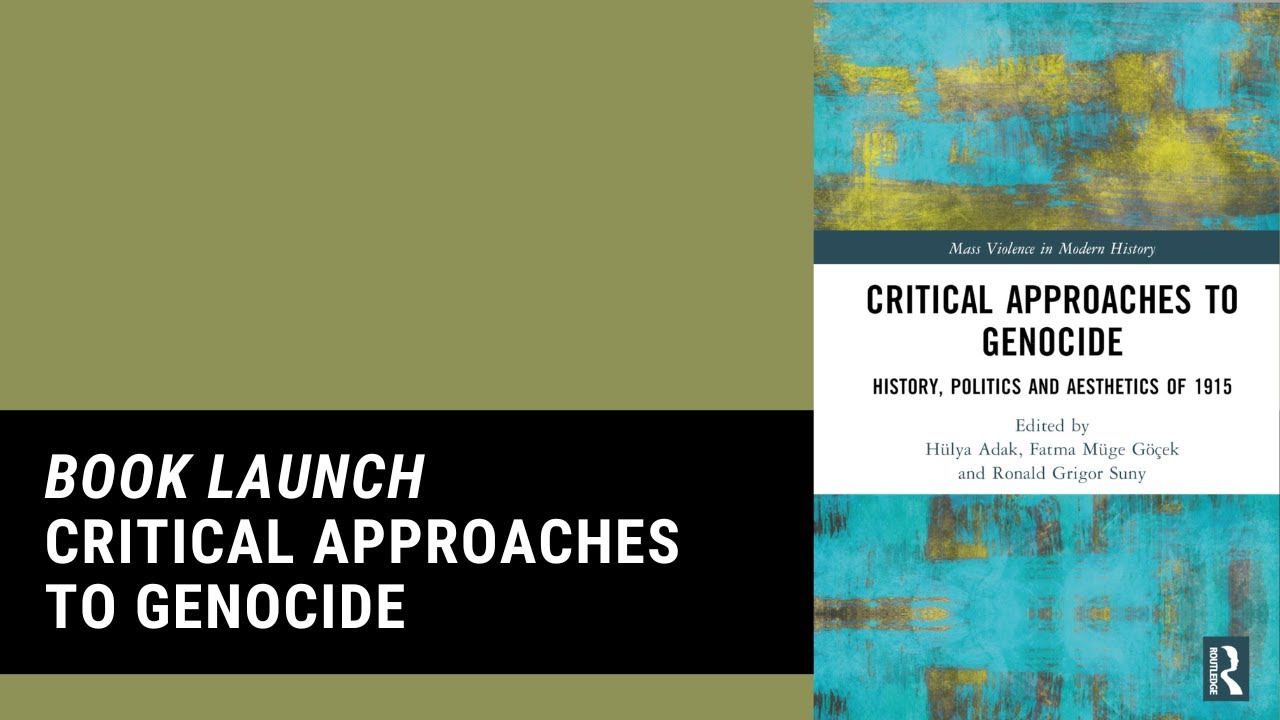Critical Approaches to Genocide: History, Politics, and Aesthetics of 1915