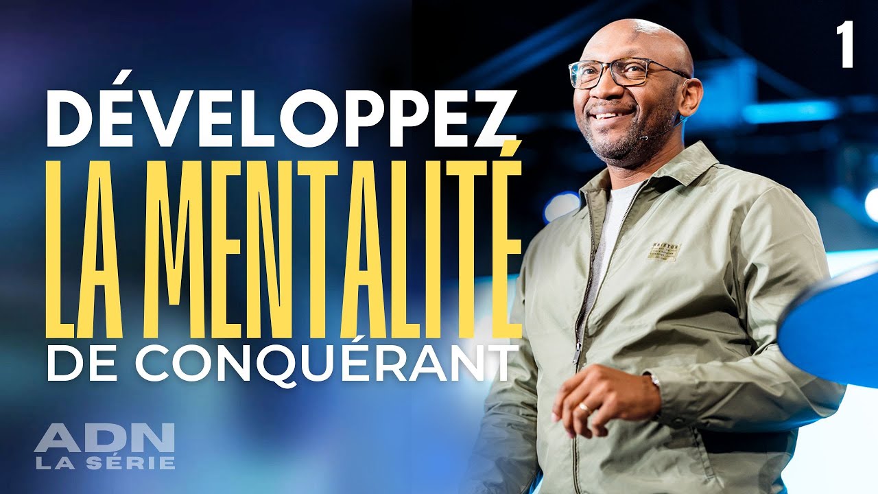 Développez la mentalité de conquérant | Pasteur Omer Kabuya