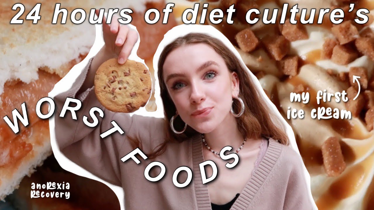 24 HOURS EATING DIET CULTURE'S 'WORST' FOODS - all-in recovery | rorecovering