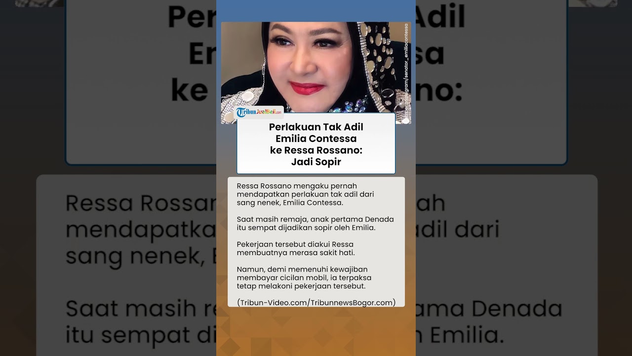 Diakui Anak oleh Denada, Ressa Rossano Bongkar Perlakuan Tak Adil Emilia Contessa: Jadi Sopir