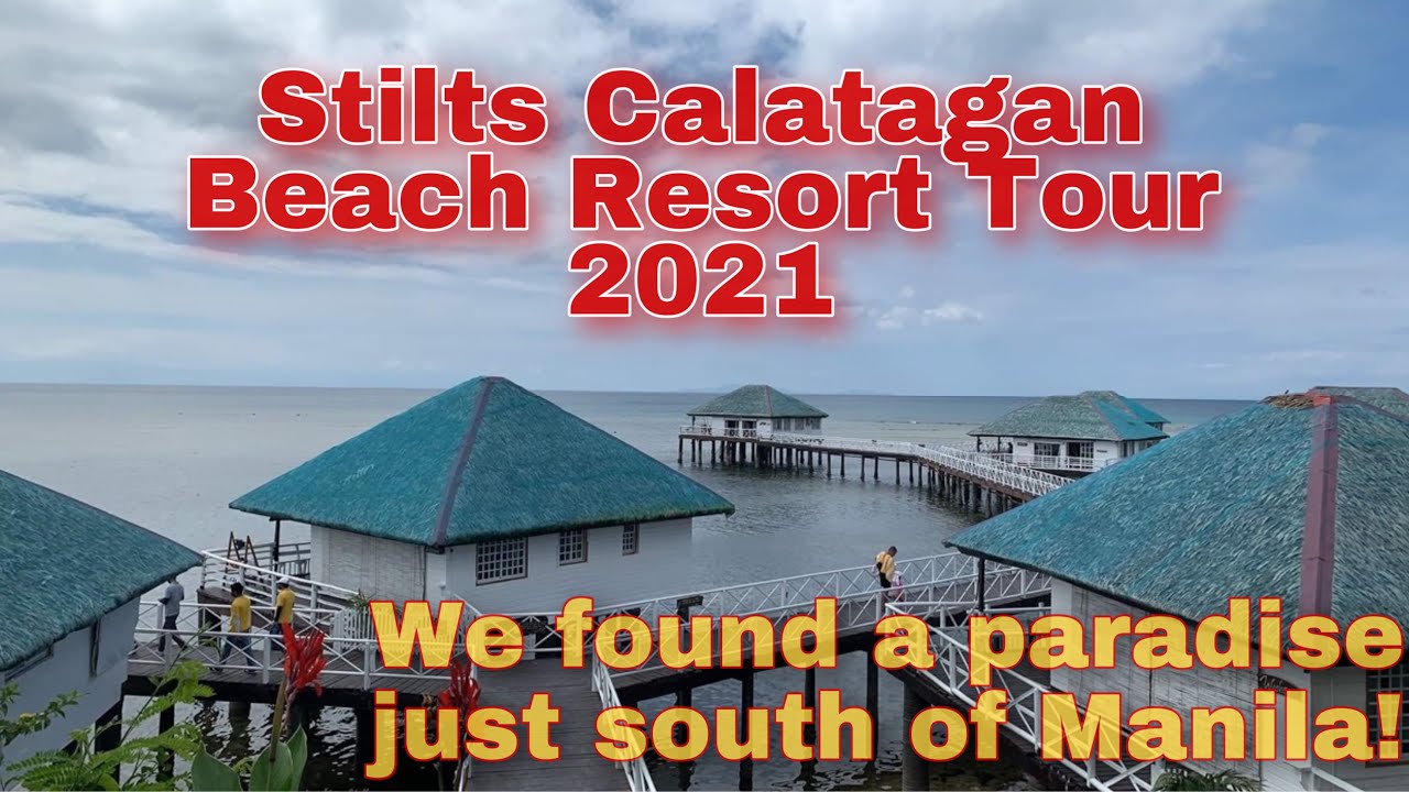 Stilts Calatagan Beach Resort in Batangas - Day Trip and Resort Tour! Check out the 2021 Full Tour.