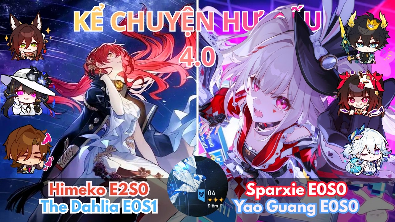 Kể Chuyện Hư Cấu 4.0 | Cú Pháp 4 | Himeko x The Dahlia & Sparxie x Yao Guang | Honkai Star Rail
