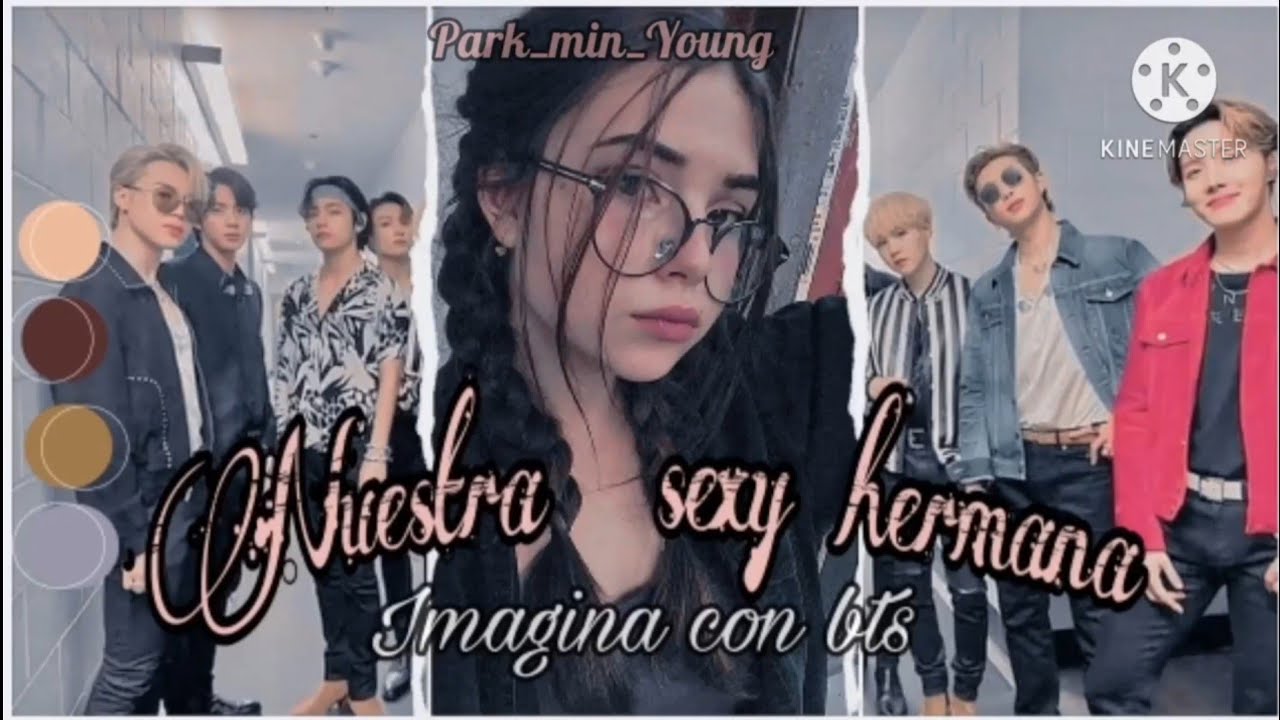 Imagina con BTS|🔥Nuestra sexy hermana🔥|cap 2🔥😏