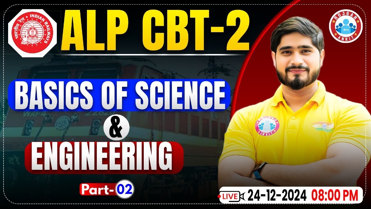 RRB ALP CBT 2 | ALP CBT 2 Science & Engineering | Basic of Science & Engineering | By Dharmendra Sir