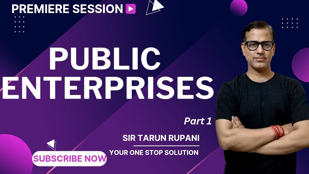 Public Enterprises Public Utilities and Public Private Partnerships | ISC Class 11 |@star_commerce