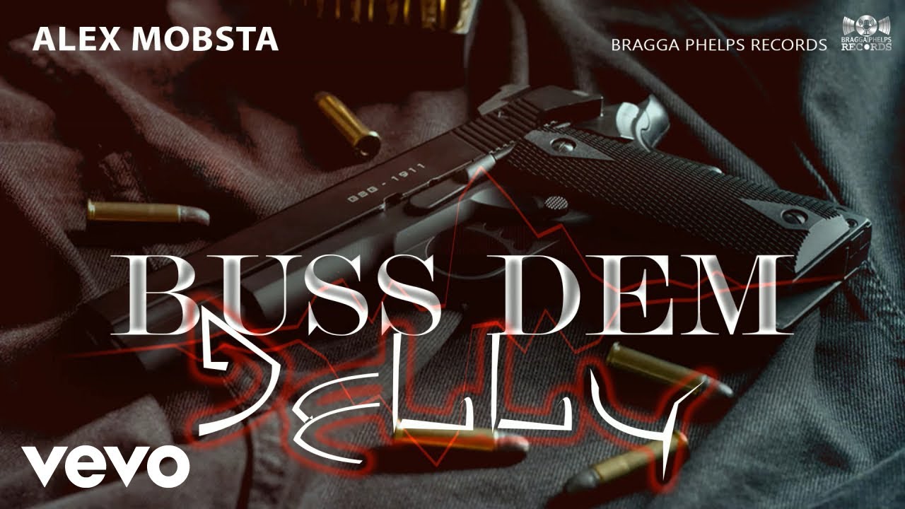 Alex Mobsta - Buss Dem Jelly (Official Audio)