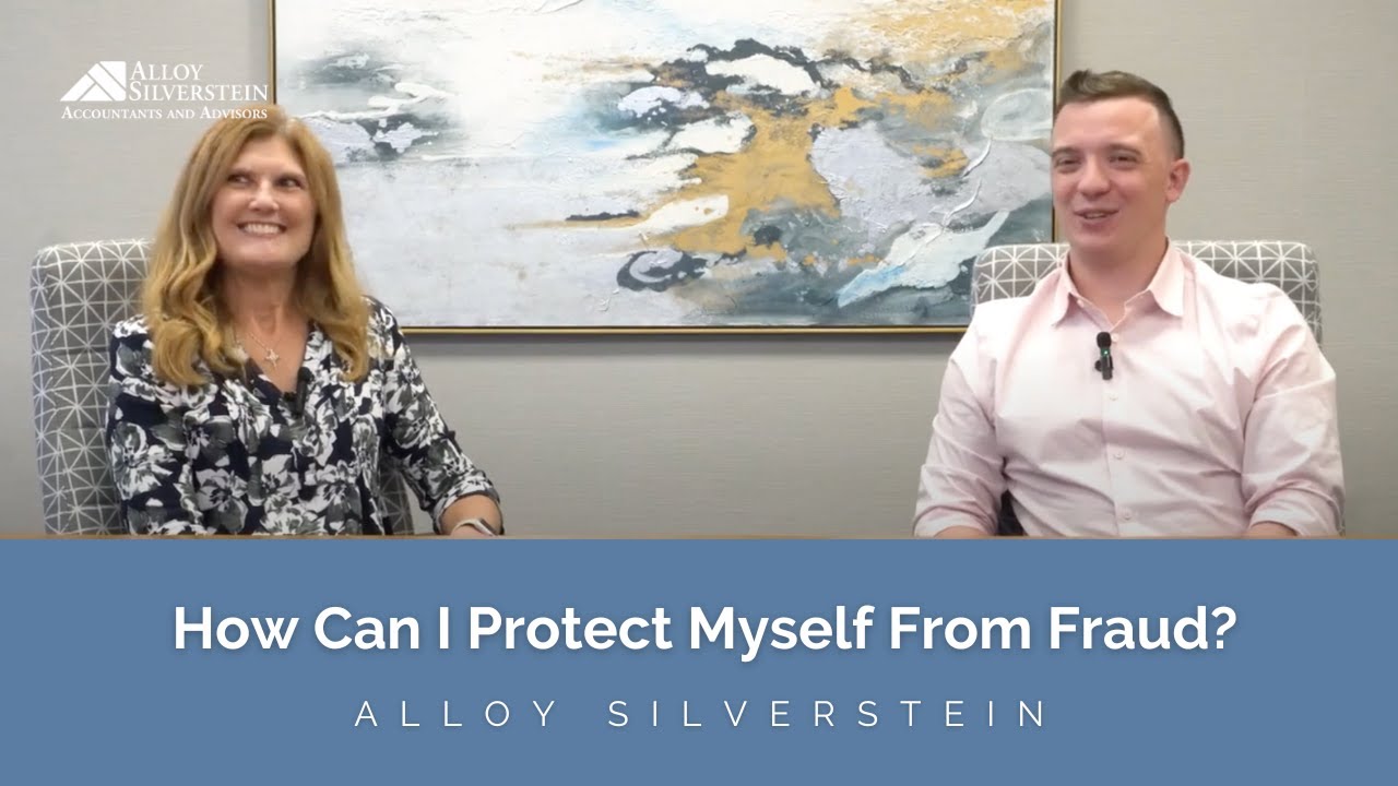 How Can I Protect Myself From Fraud? | Alloy Silverstein