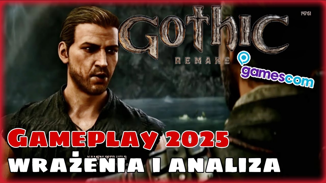 Analiza pokazu Gothic Remake na gamescom 2025