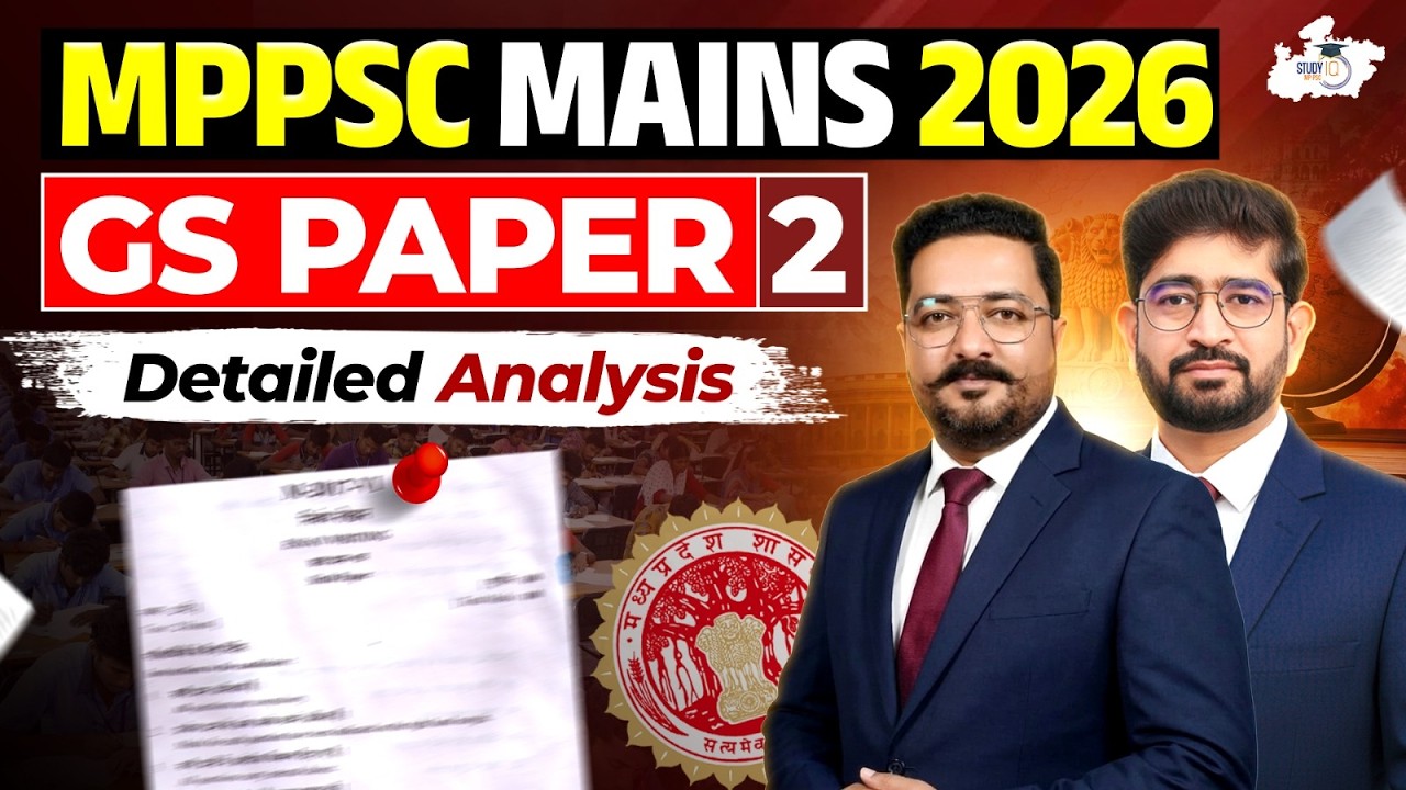 MPPSC Mains 2026 | MPPSC GS Paper 2 Analysis Today | MPPSC StudyIQ
