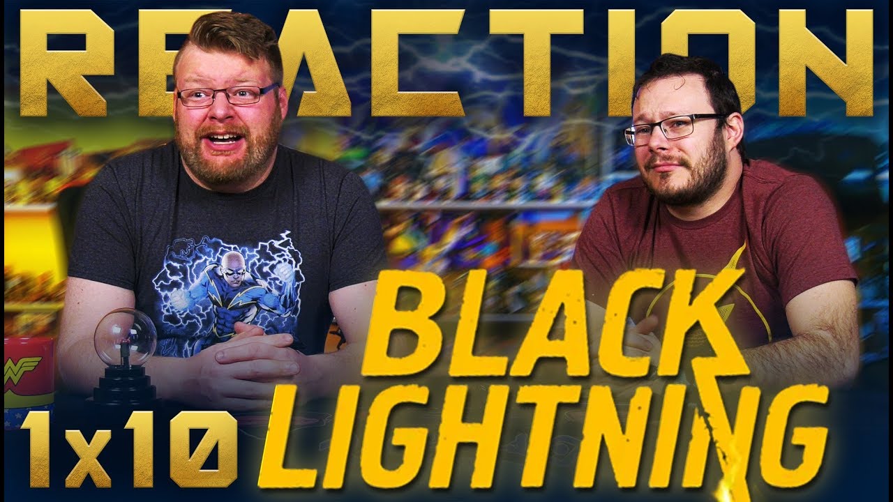 Black Lightning 1x10 REACTION!! 