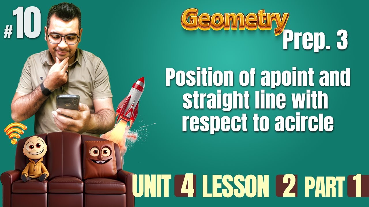 prep 3  | Geometry | Lesson 2 / position of a point and a straight line with respect to a circle