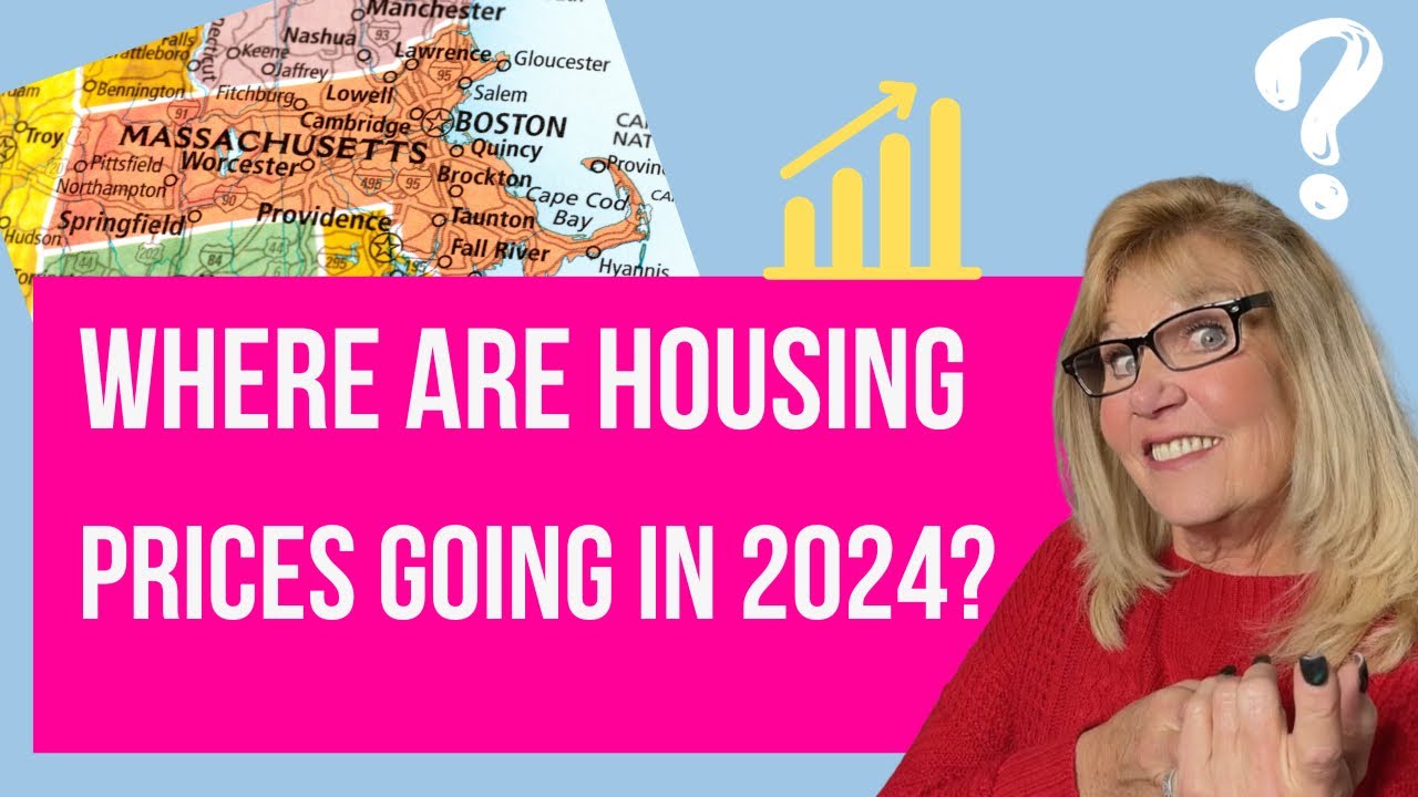 Massachusetts Housing Market Forecast for 2024/ Real Estate Trends & Predictions