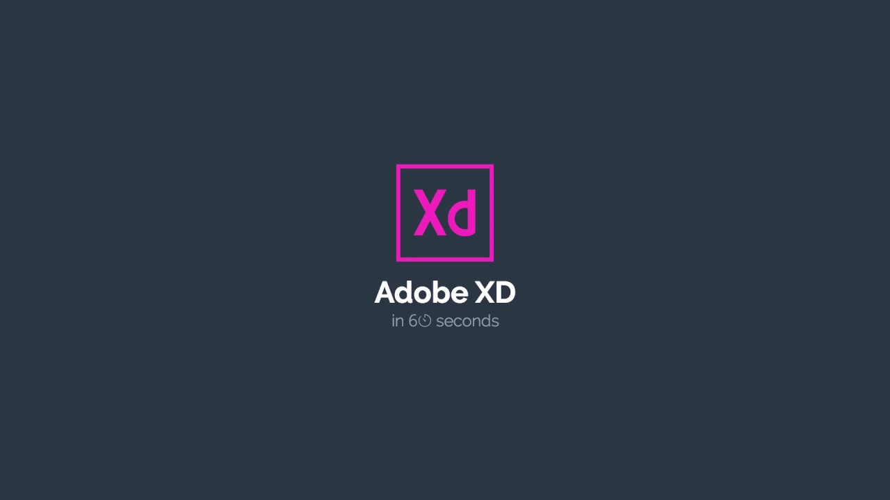 Adobe XD in 60 Seconds